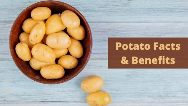 Potato Facts & Benefits